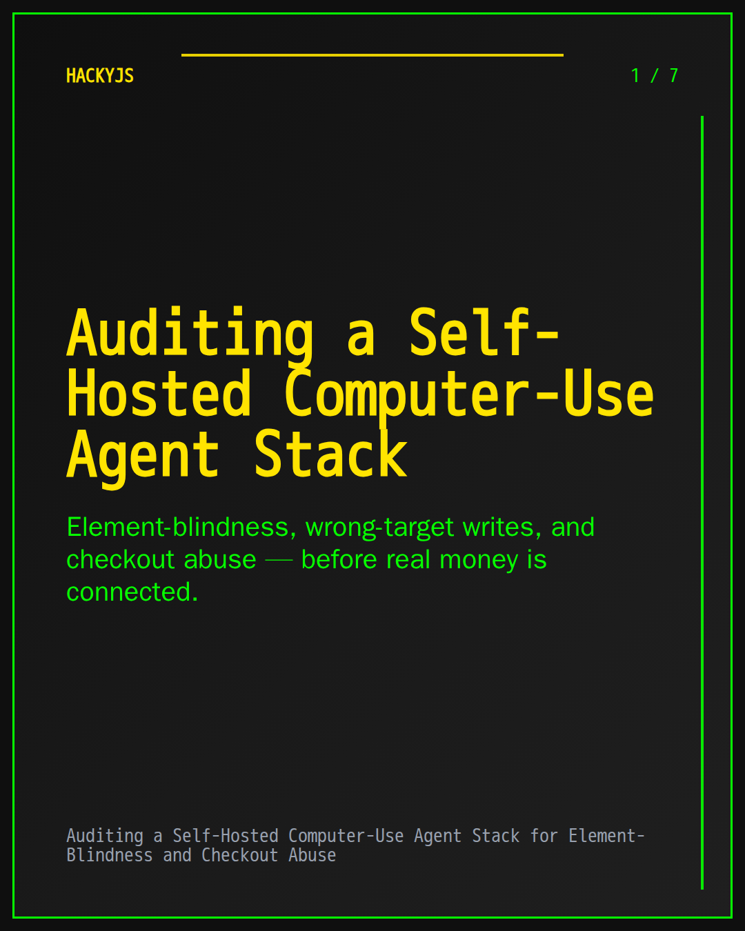 Auditing a Self-Hosted Computer-Use Agent Stack for Element-Blindness and Checkout Abuse