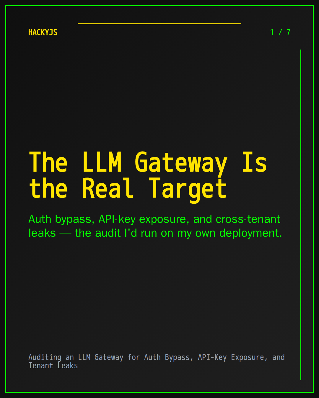Auditing an LLM Gateway for Auth Bypass, API-Key Exposure, and Tenant Leaks