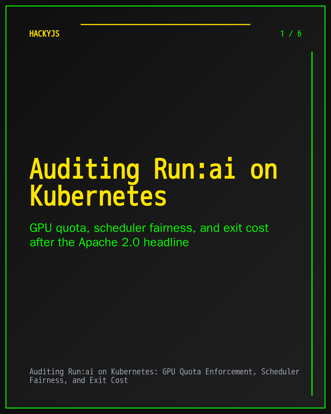Auditing Run:ai on Kubernetes: GPU Quota Enforcement, Scheduler Fairness, and Exit Cost