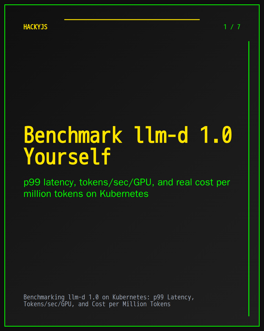 Benchmarking llm-d 1.0 on Kubernetes: p99 Latency, Tokens/sec/GPU, and Cost per Million Tokens