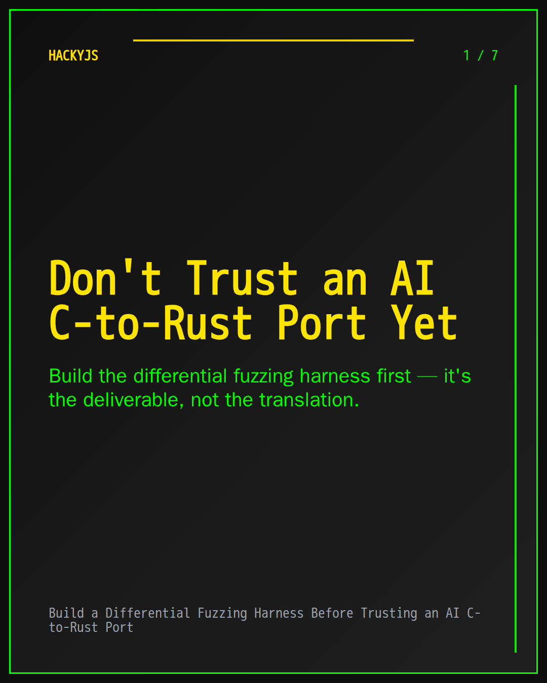 Build a Differential Fuzzing Harness Before Trusting an AI C-to-Rust Port