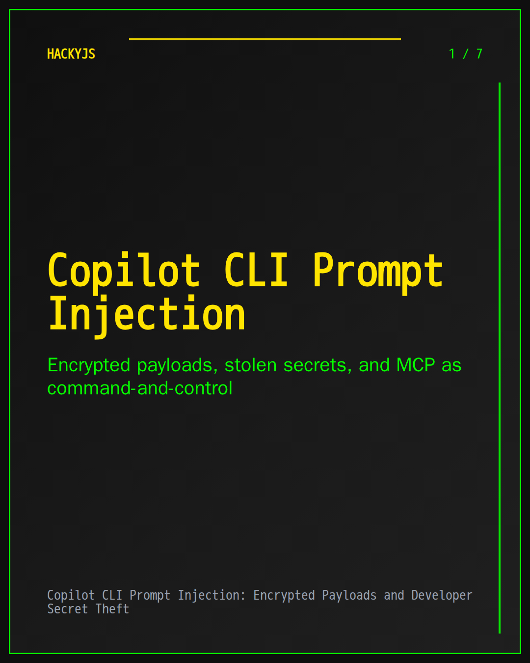 Copilot CLI Prompt Injection: Encrypted Payloads and Developer Secret Theft