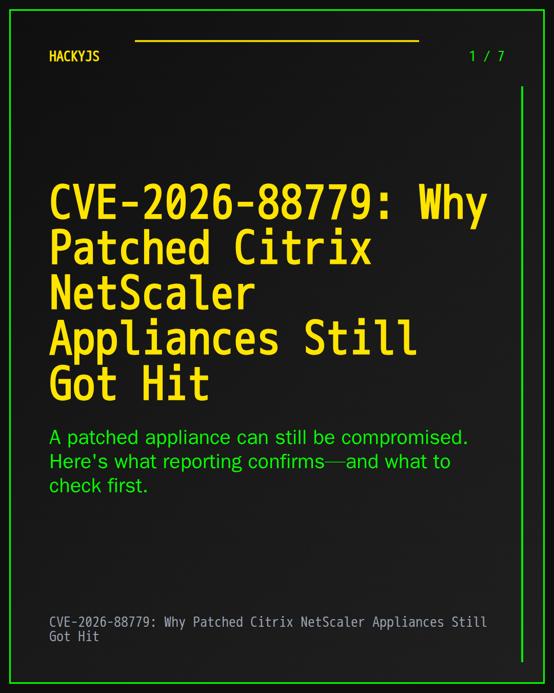 CVE-2026-88779: Why Patched Citrix NetScaler Appliances Still Got Hit
