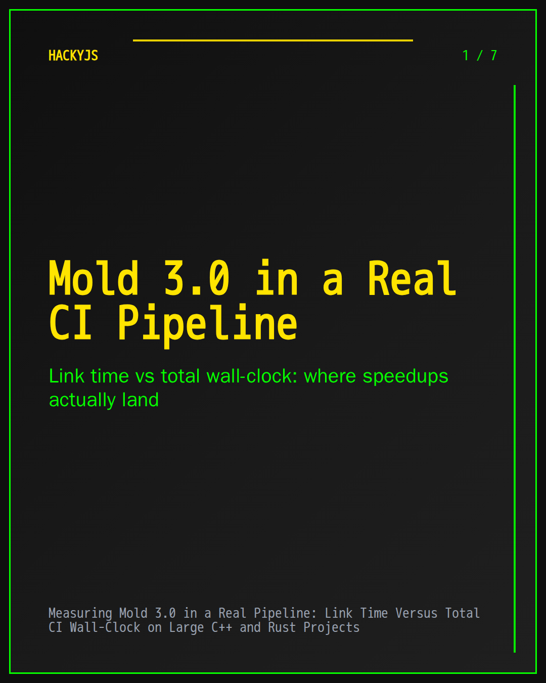Measuring Mold 3.0 in a Real Pipeline: Link Time Versus Total CI Wall-Clock on Large C++ and Rust Projects