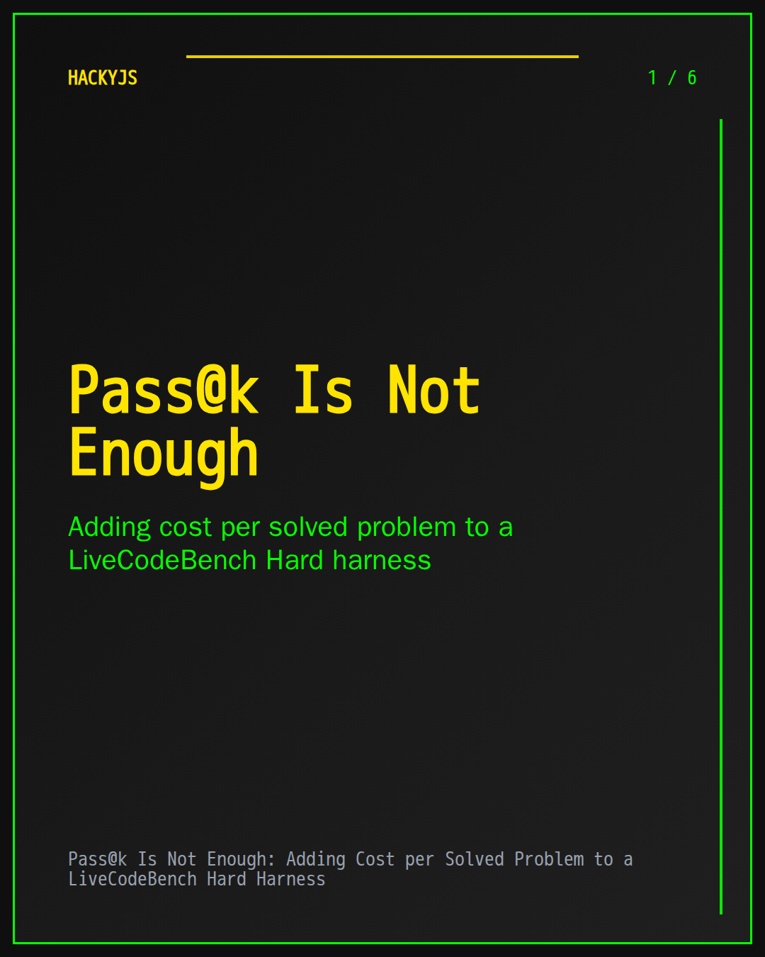 Pass@k Is Not Enough: Adding Cost per Solved Problem to a LiveCodeBench Hard Harness