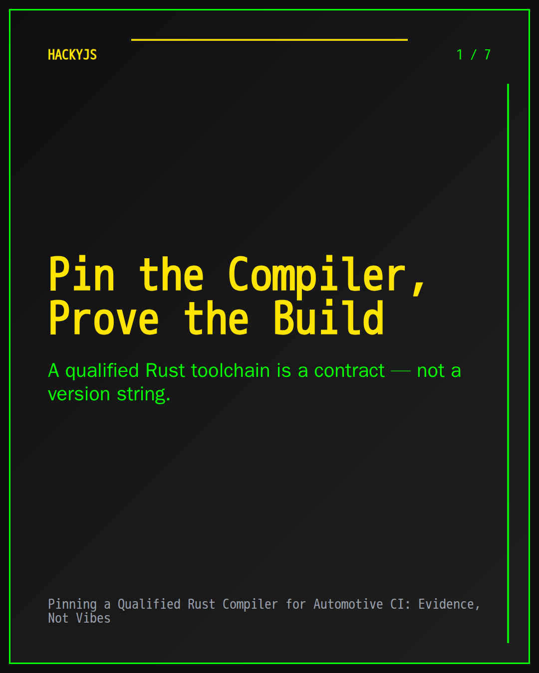 Pinning a Qualified Rust Compiler for Automotive CI: Evidence, Not Vibes