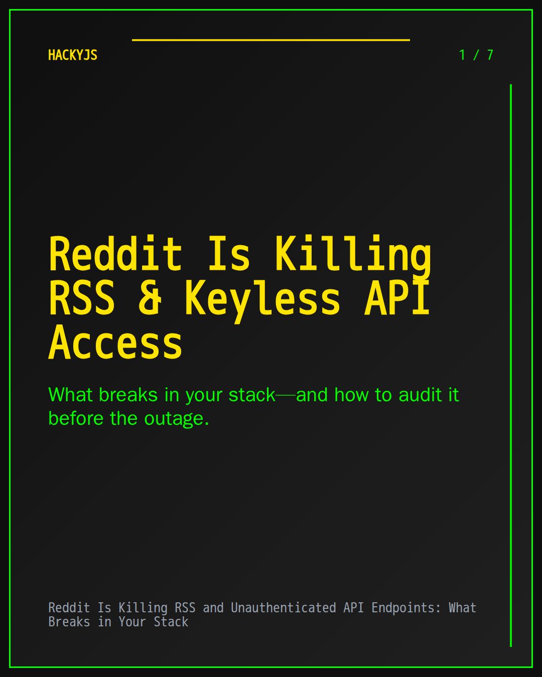 Reddit Is Killing RSS and Unauthenticated API Endpoints: What Breaks in Your Stack