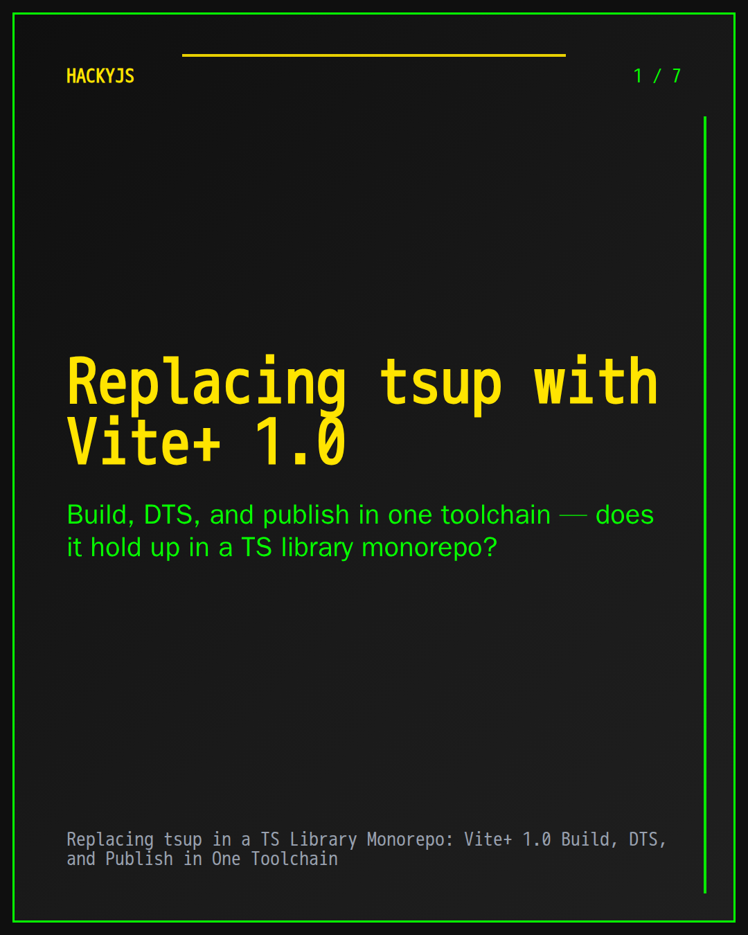 Replacing tsup in a TS Library Monorepo: Vite+ 1.0 Build, DTS, and Publish in One Toolchain