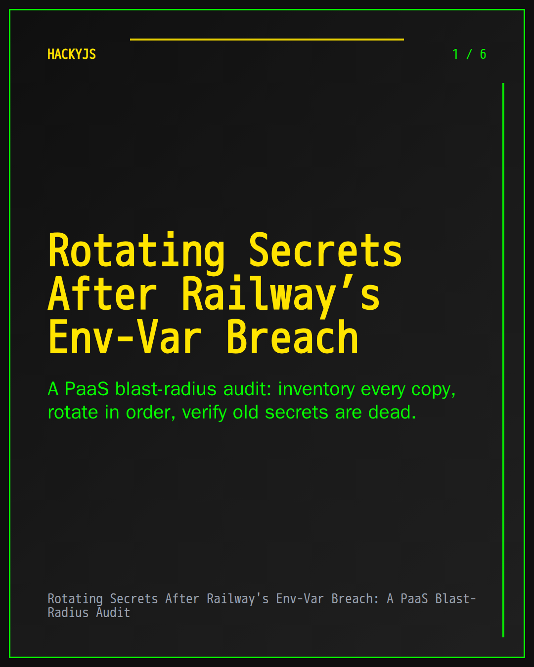 Rotating Secrets After Railway's Env-Var Breach: A PaaS Blast-Radius Audit