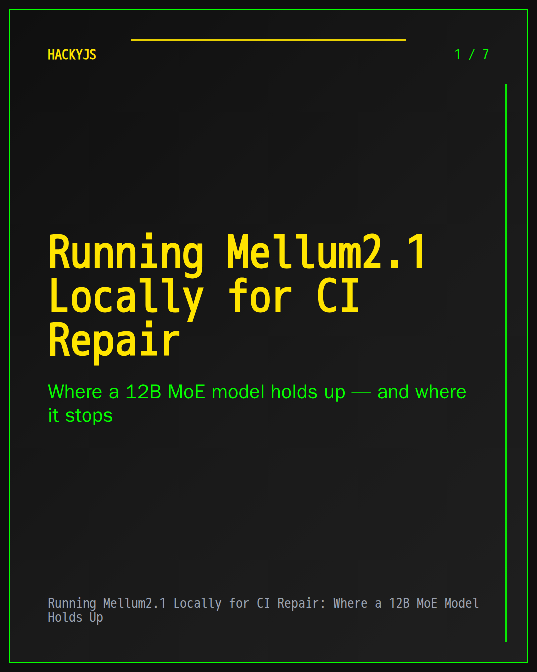 Running Mellum2.1 Locally for CI Repair: Where a 12B MoE Model Holds Up