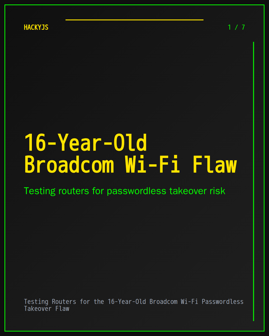 Testing Routers for the 16-Year-Old Broadcom Wi-Fi Passwordless Takeover Flaw