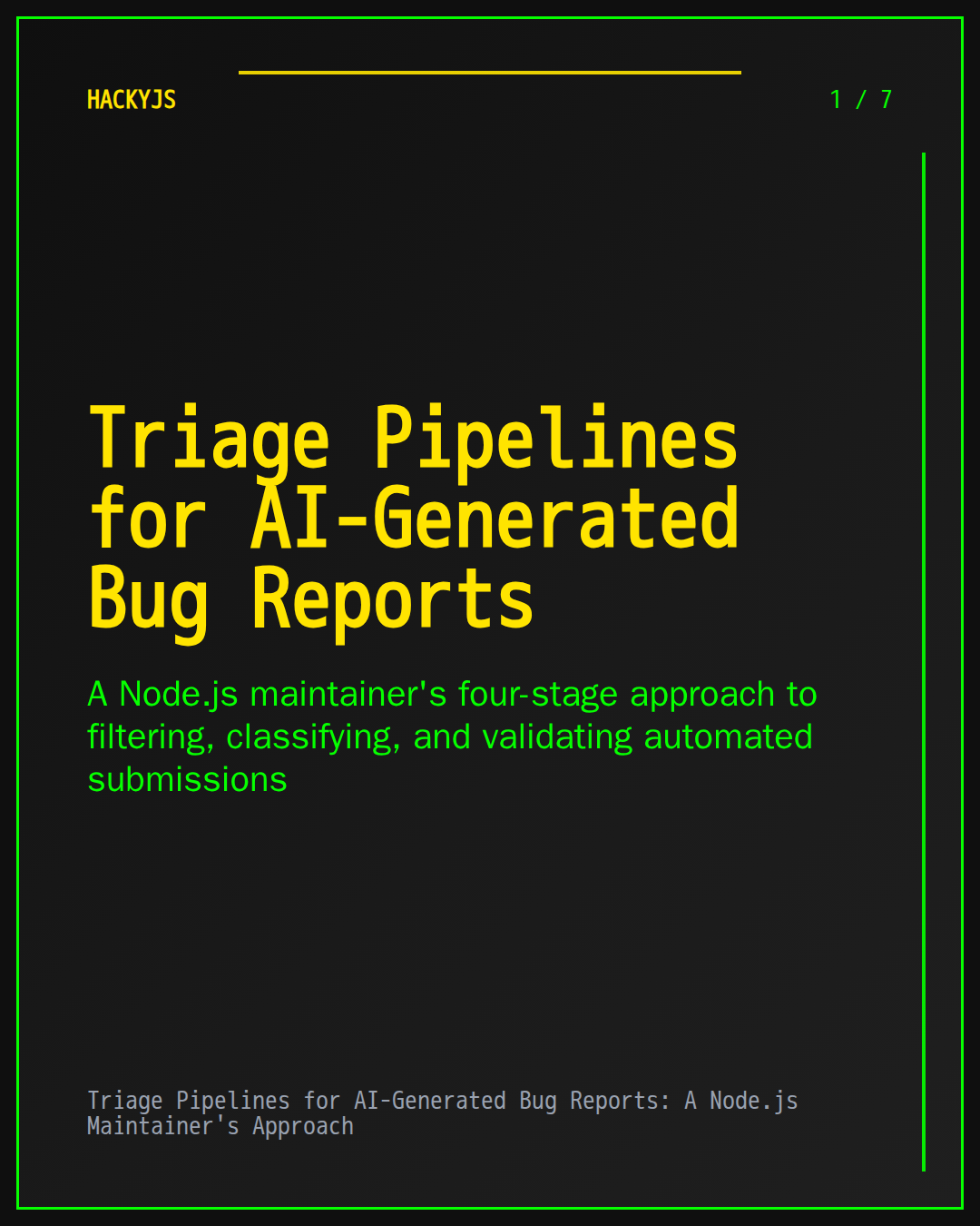 Triage Pipelines for AI-Generated Bug Reports: A Node.js Maintainer's Approach