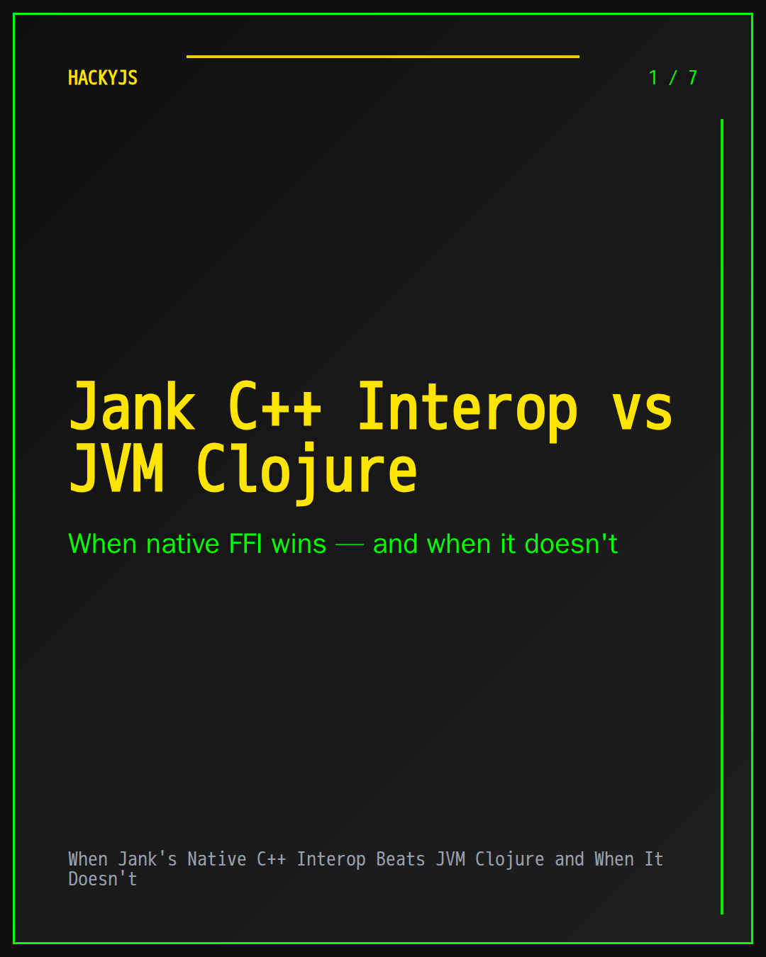 When Jank's Native C++ Interop Beats JVM Clojure and When It Doesn't